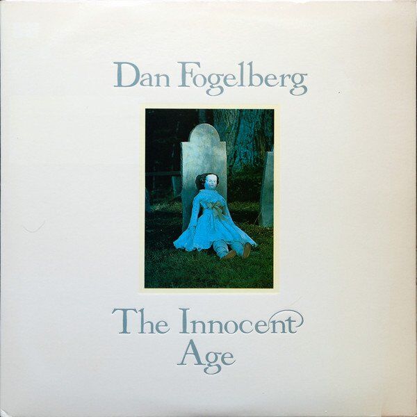 Dan Fogelberg | The Innocent Age (Sealed US 1981)